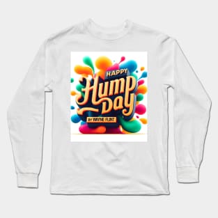 Hump Day Cheer Long Sleeve T-Shirt